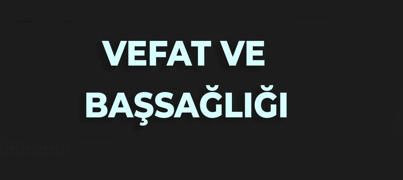 Orhan ÇETİNBAŞ'ı Kaybettik.