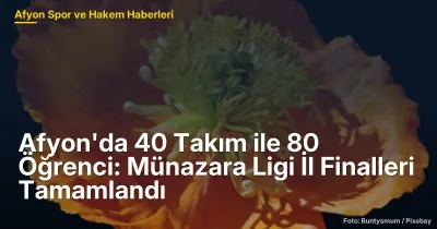 Afyonkarahisar'da 7. Münazara Ligi İl Finalleri: 40 Takım ve 80 Öğrenci Katıldı