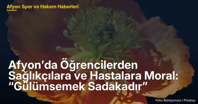 Afyon'da Öğrencilerden Sağlıkçılara ve Hastalara Moral: 30 Öğrenci 150 Moral Kartı Dağıttı