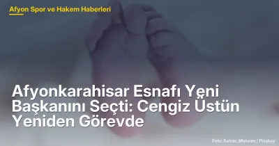 Afyonkarahisar Esnafı 2023 Seçiminde Cengiz Üstün'ü Yeniden Başkan Seçti