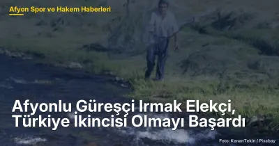 Afyonkarahisar'dan Irmak Elekçi, Türkiye İkincisi Olarak Güreşte Yıldızlaştı