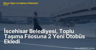 İscehisar Belediyesi, Toplu Taşıma Filosuna 2 Yeni Otobüs Ekledi