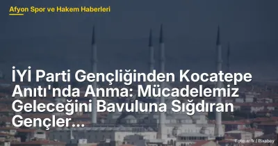 Afyonkarahisar'da 19 Mayıs Anma Etkinliği: Gençlerin Geleceği İçin Mücadele