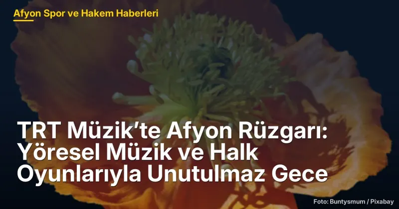 Afyonkarahisar'da Unutulmaz Gece: Yöresel Müzik ve Halk Oyunlarıyla 200 Kişi Buluştu