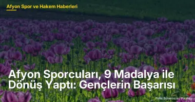 Afyonkarahisar Sporcuları, 9 Madalya ile Dönüş Yaptı: Gençlerin Başarısı ve Gelecek Hedefleri