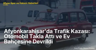 Afyonkarahisar'da Trafik Kazası: Otomobil Takla Attı ve Ev Bahçesine Devrildi