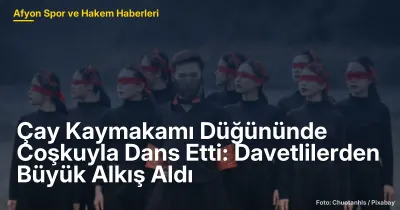 Çay'da Düğün Coşkusu: Kaymakam Türker'in Dansı 200 Davetliyi Buluşturdu