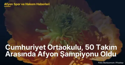 Cumhuriyet Ortaokulu, 50 Takım Arasında Afyon Şampiyonu Oldu