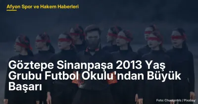 Göztepe Sinanpaşa 2013 Yaş Grubu: Ulusal Turnuvada Finalde