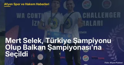 Mert Selek, Türkiye Şampiyonu Olup Balkan Şampiyonası'na Seçildi