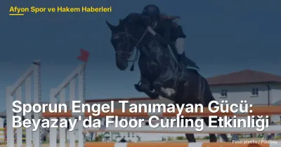 Afyonkarahisar'da Sporun Engel Tanımayan Gücü: Beyazay'da Floor Curling Etkinliği