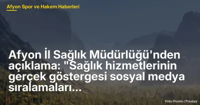Afyonkarahisar'da Sağlık Hizmetlerinin Kriterleri ve Gelişmeleri