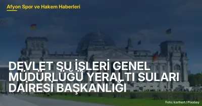 DEVLET SU İŞLERİ GENEL MÜDÜRLÜĞÜ YERALTI SULARI DAİRESİ BAŞKANLIĞI