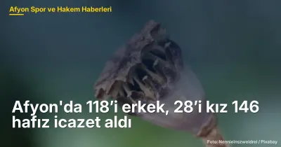Afyon'da 118’i erkek, 28’i kız 146 hafız icazet aldı