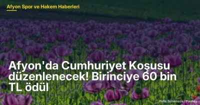 Afyon'da Cumhuriyet Koşusu düzenlenecek! Birinciye 60 bin TL ödül