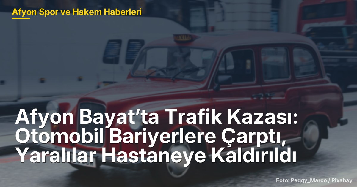 Afyon Bayat’ta Trafik Kazası: Otomobil Bariyerlere Çarptı, Yaralılar Hastaneye Kaldırıldı