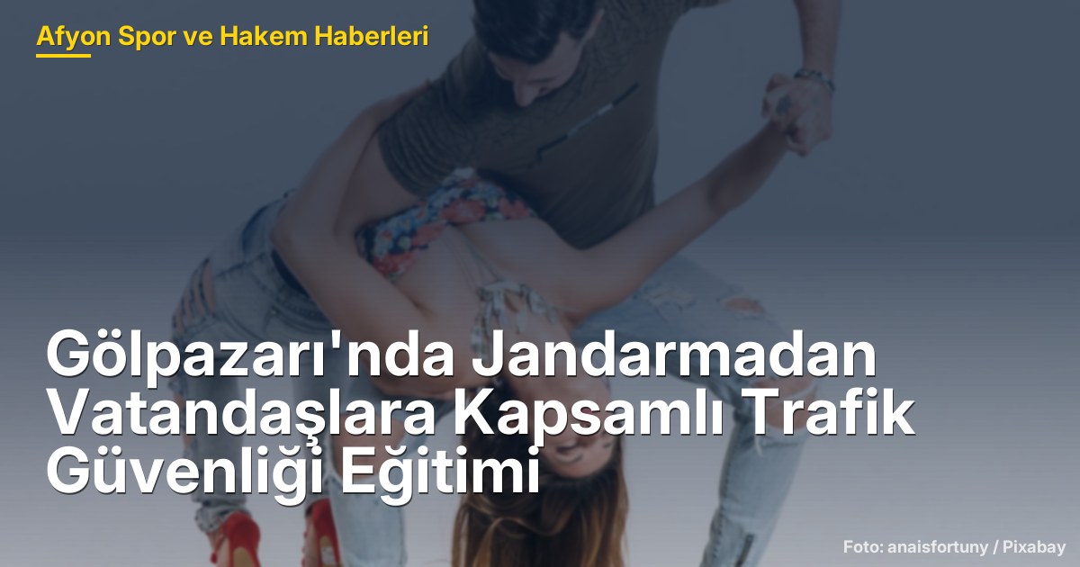 Gölpazarı'nda Jandarmadan Vatandaşlara Kapsamlı Trafik Güvenliği Eğitimi