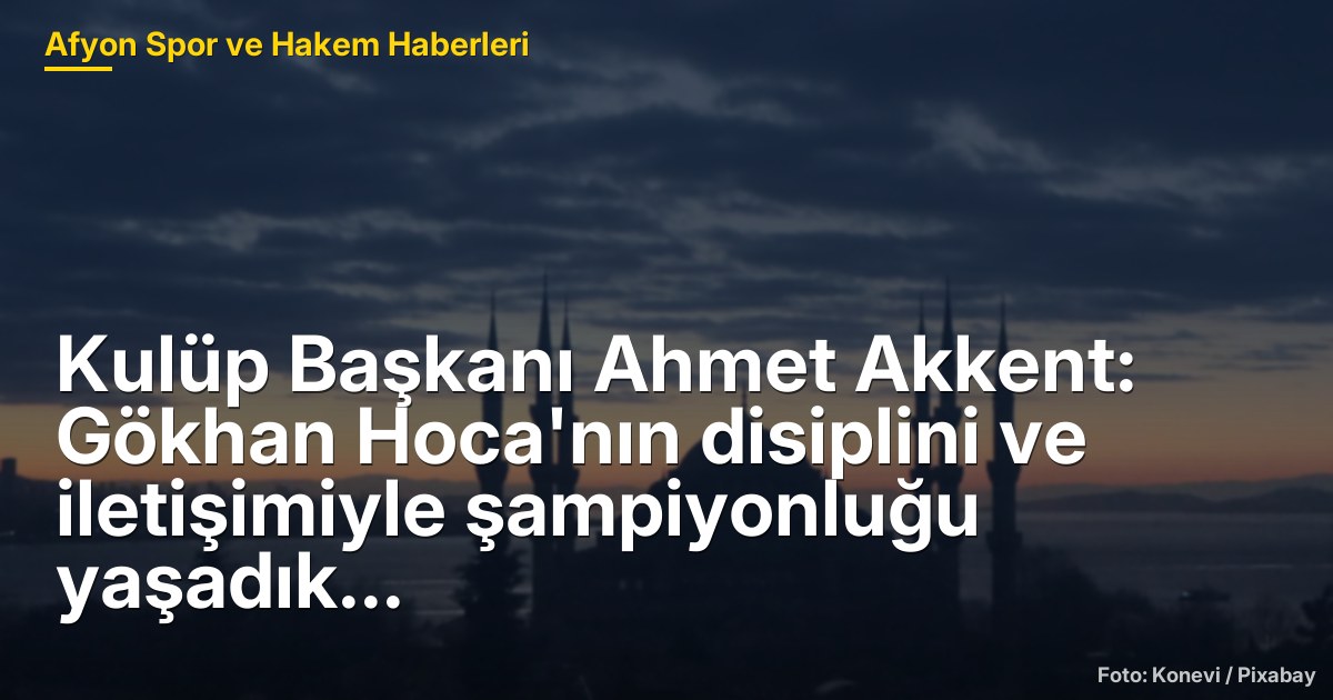 Afyonkarahisar'da Voleybol Başarısı: Gökhan Hoca'nın Etkisi ve Şehrin Yükselişi