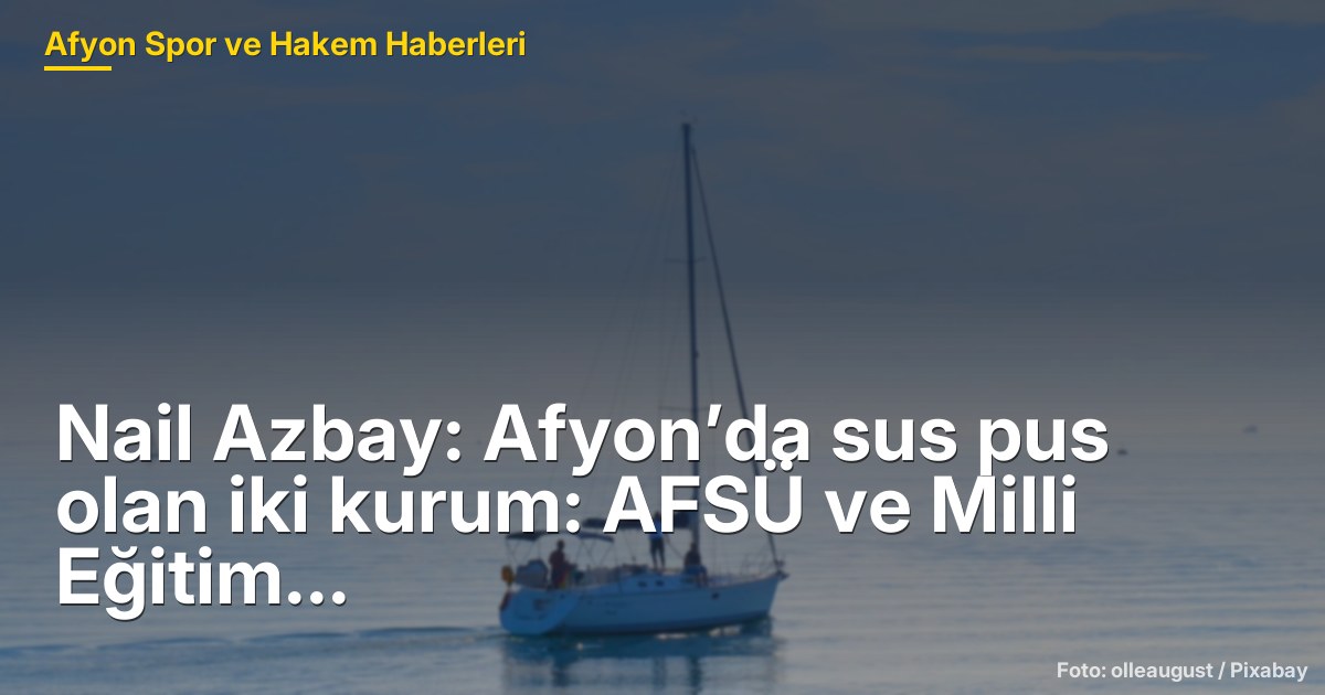 AFSÜ ve Milli Eğitim: Afyonkarahisar'da Bekleyen Sorular ve Cevapsızlıklar